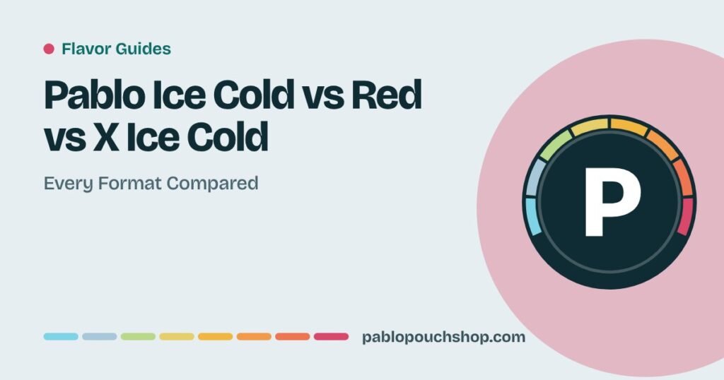 Pablo Ice Cold vs Red vs X Ice Cold: Every Format Compared